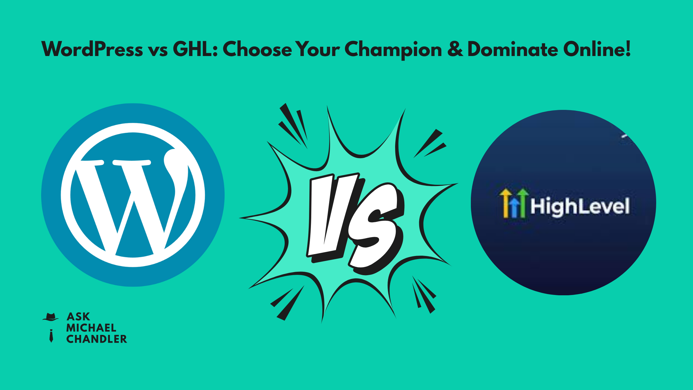WordPress vs GHL Choose Your Champion & Dominate Online! (1)